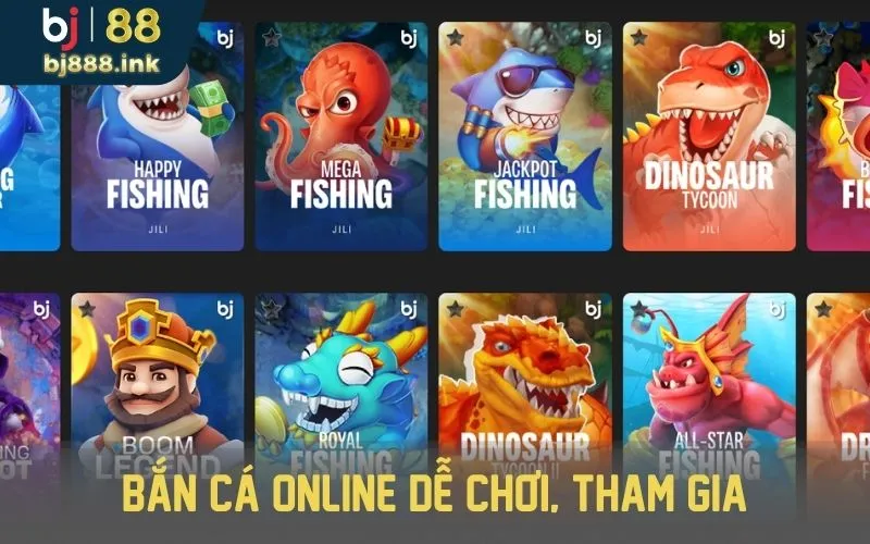 Bắn cá online dễ chơi, tham gia cho cược thủ