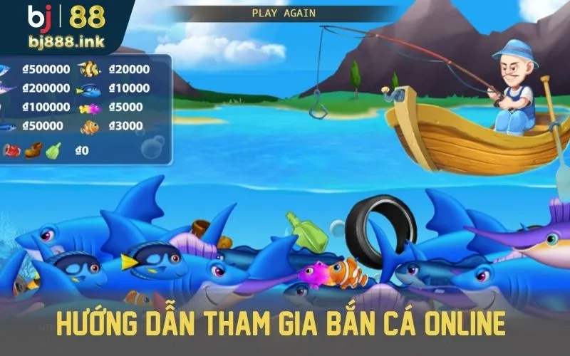 Hướng dẫn tham gia bắn cá online tại BJ88 nhanh chóng