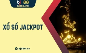 Xổ Số Jackpot: Muôn Vàn Cơ Hội Trúng Lớn Tại BJ888