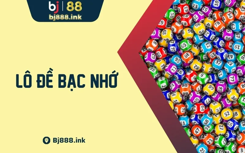 Lô Đề Bạc Nhớ Là Gì? Những Phương Pháp Soi Lô Hiệu Quả Cao