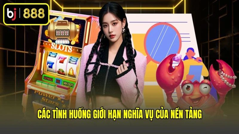 Các tình huống giới hạn nghĩa vụ của nền tảng Các tình huống giới hạn nghĩa vụ của nền tảng